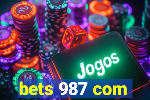 bets 987 com